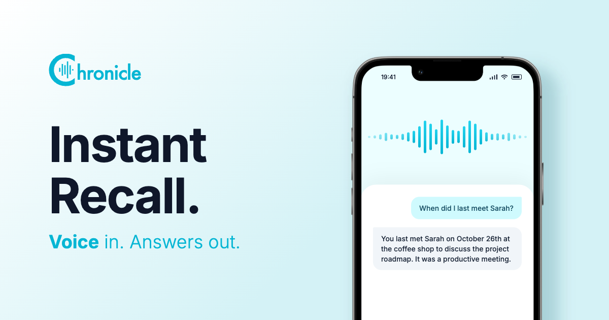 Chronicle - AI Voice Memory App for Instant Recall